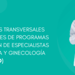 Curso Competencias transversales para residentes de programas de formación de especialistas en Obstetricia y Ginecología